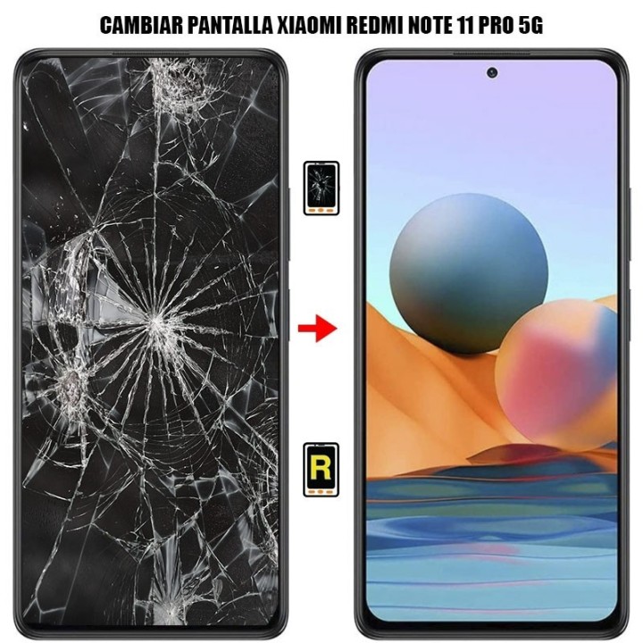 Cambiar Pantalla Xiaomi Redmi Note 11 Pro 5G Compatible