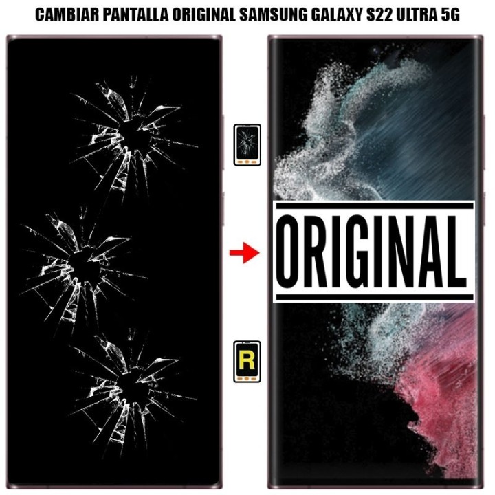 Cambiar Pantalla Samsung Galaxy S22 Ultra 5G Original
