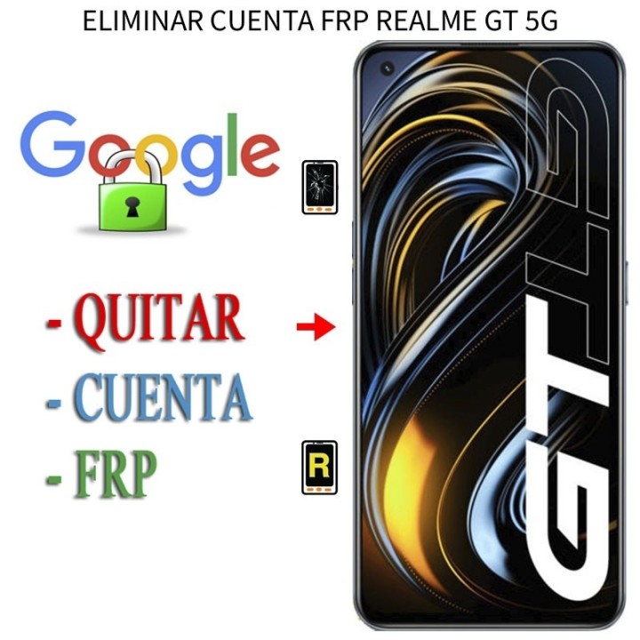 Eliminar Contraseña y Cuenta Google Realme GT 5G