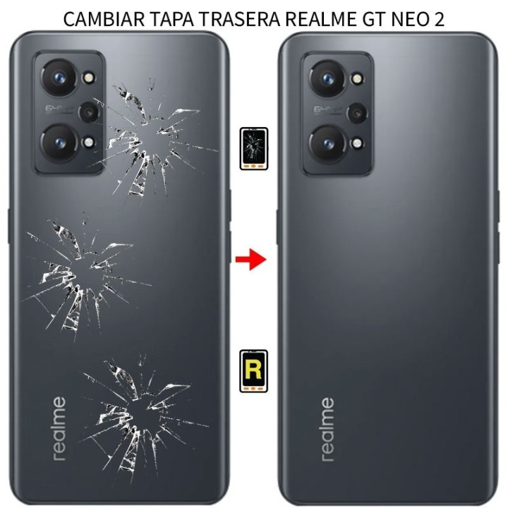Cambiar Tapa Trasera Realme GT Neo 2