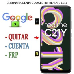 Eliminar Contraseña y Cuenta Google Realme C21Y