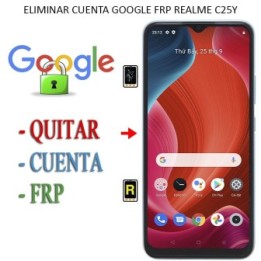 Eliminar Contraseña y Cuenta Google Realme C25Y