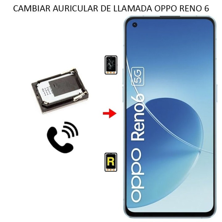 Cambiar Auricular De Llamada OPPO Reno6 5G