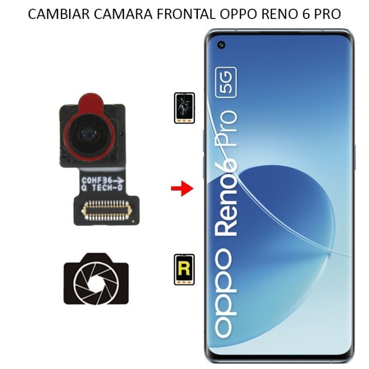 Cambiar Cámara Frontal OPPO Reno6 Pro 5G