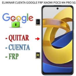 Eliminar Contraseña y Cuenta Google Xiaomi Poco M4 Pro 5G