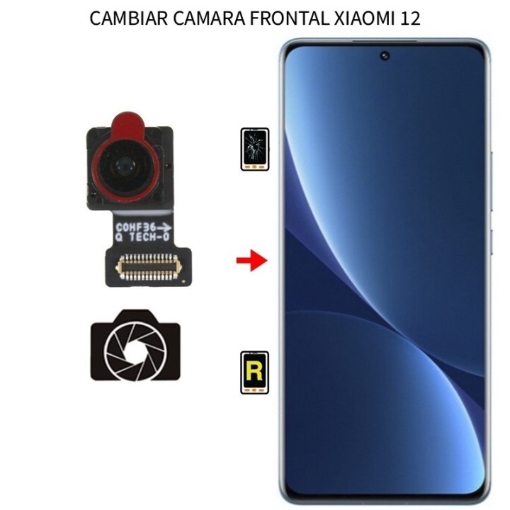 Cambiar Cámara Frontal Xiaomi 12