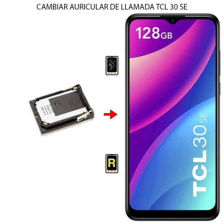 Cambiar Auricular De Llamada TCL 30 SE