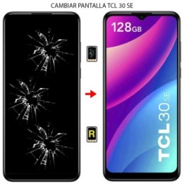 Cambiar Pantalla TCL 30 SE