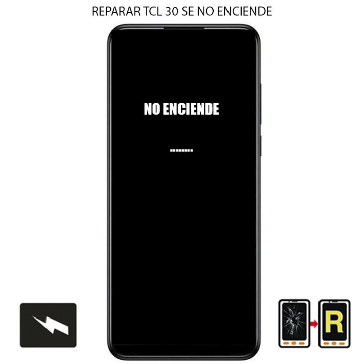 Reparar No Enciende TCL 30 SE