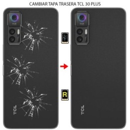 Cambiar Tapa Trasera TCL 30 Plus