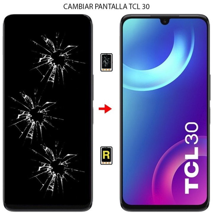 Cambiar Pantalla TCL 30
