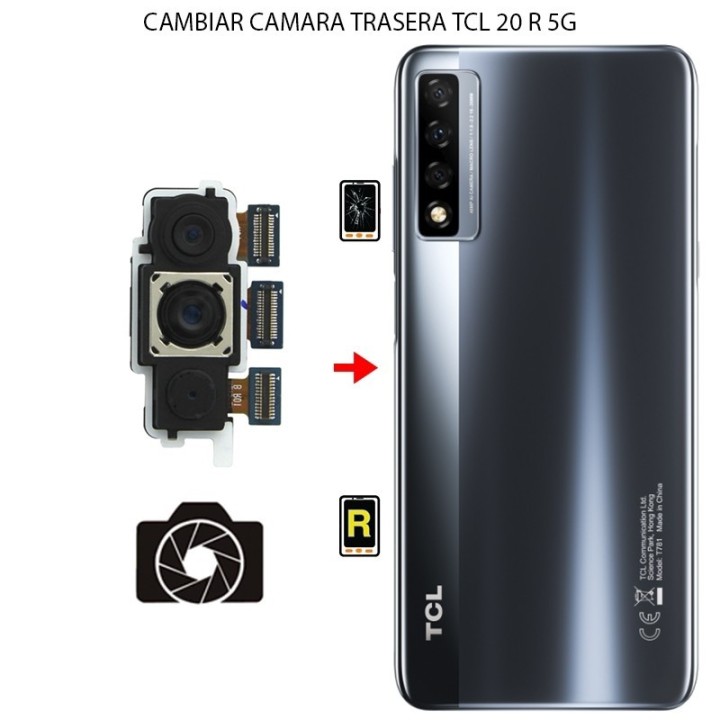 Cambiar Cámara Trasera TCL 20 R 5G