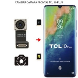 Cambiar Cámara Frontal TCL 10 Plus