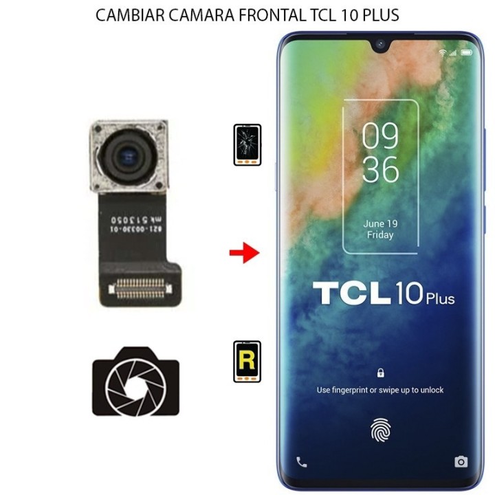 Cambiar Cámara Frontal TCL 10 Plus