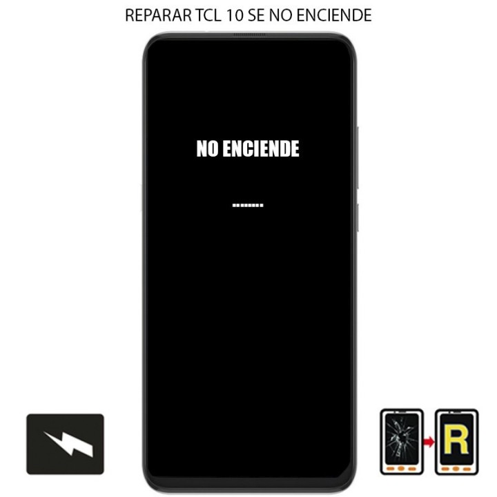Reparar No Enciende TCL 10 SE