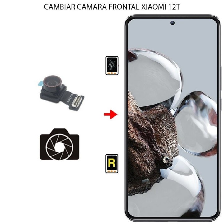 Cambiar Cámara Frontal Xiaomi Mi 12T 5G