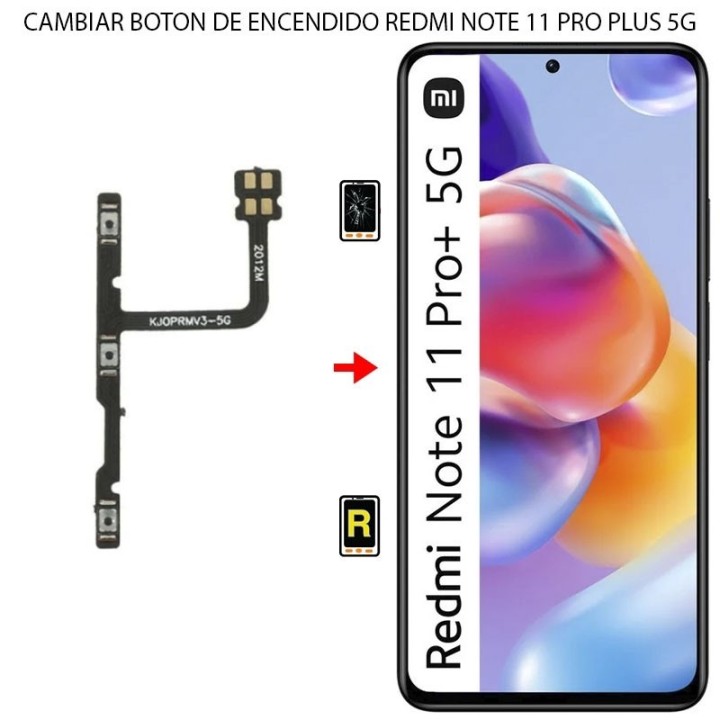 Cambiar Botón De Encendido Xiaomi Redmi Note 11 Pro Plus 5g