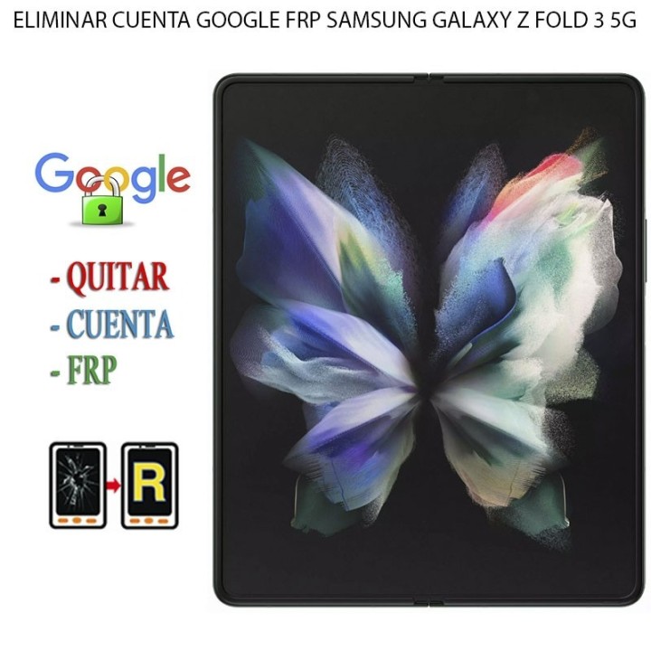 Resetear Sistema FRP Samsung Galaxy Z Fold 3 5G