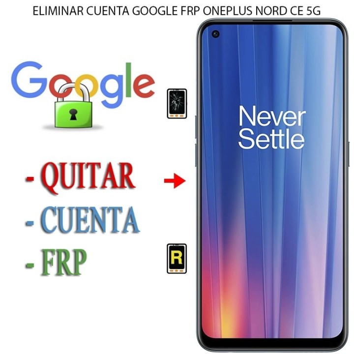 Resetear Sistema FRP Oneplus Nord CE 5G