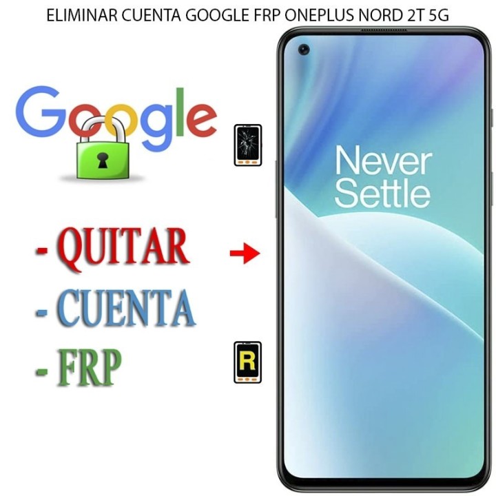 Resetear Sistema FRP Oneplus Nord 2T 5G