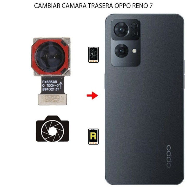 Cambiar Cámara Trasera Oppo Reno 7 4G