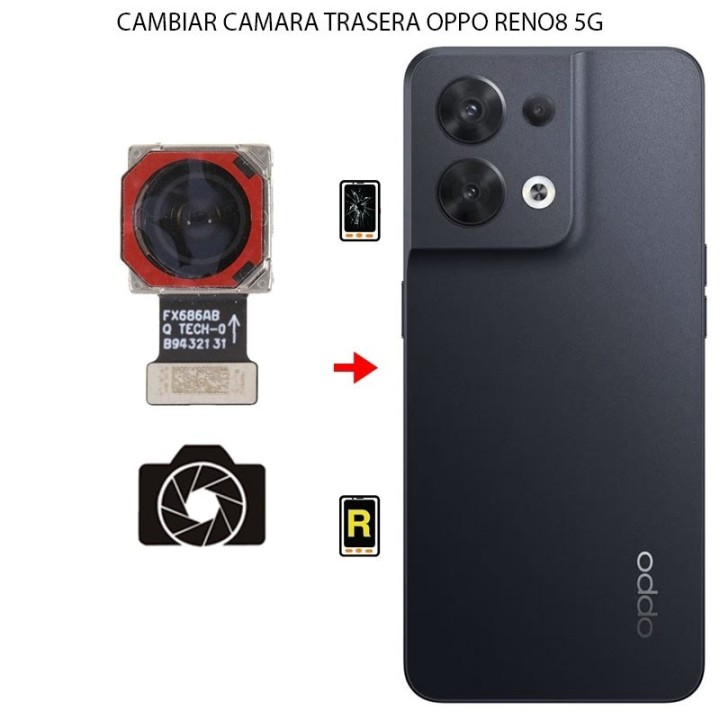 Cambiar Cámara Trasera Oppo Reno 8 5G