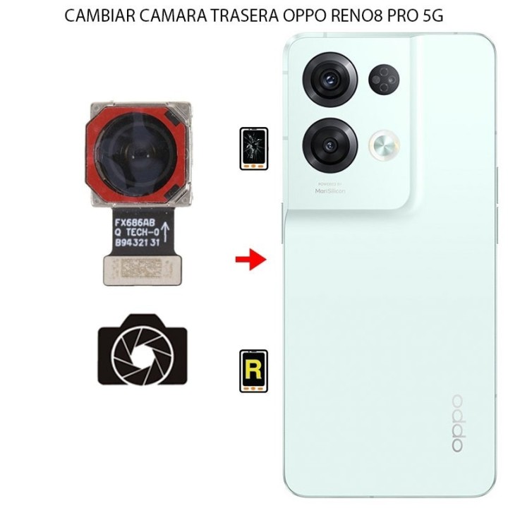Cambiar Cámara Trasera Oppo Reno 8 Pro 5G