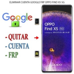 Eliminar Contraseña y Cuenta Google Oppo Find X5 5G