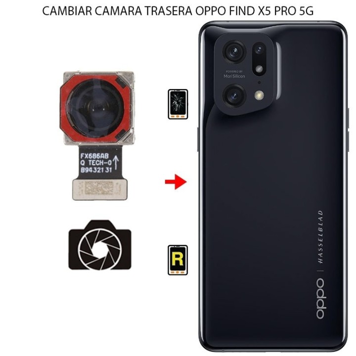 Cambiar Cámara Trasera Oppo Find X5 Pro 5G