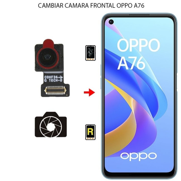 Cambiar Cámara Frontal Oppo A76