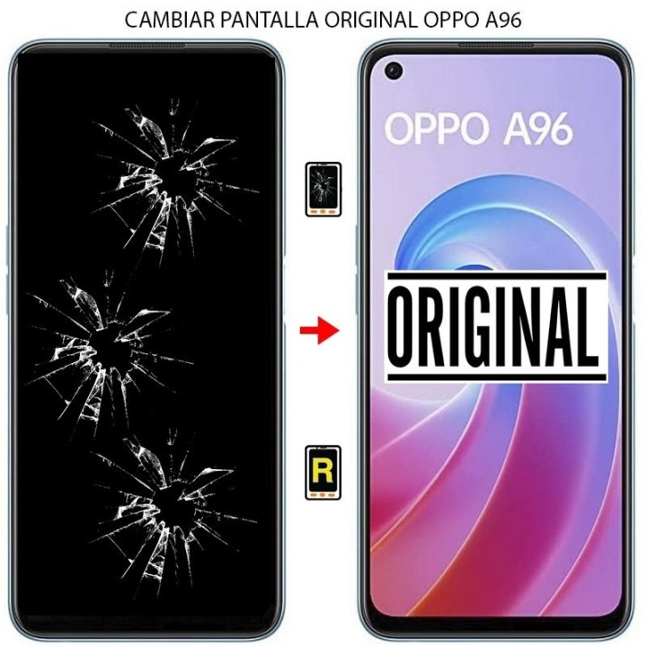 Cambiar Pantalla Oppo A96 ORIGINAL