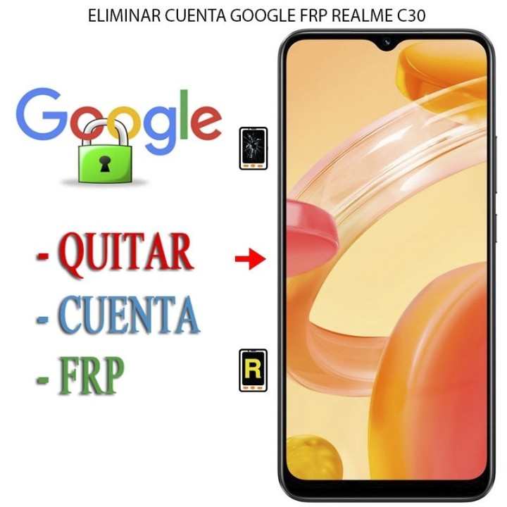 Eliminar Contraseña y Cuenta Google Realme C30