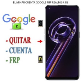 Eliminar Contraseña y Cuenta Google Realme 9 5G