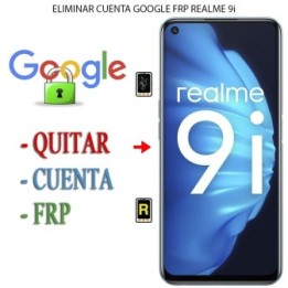 Eliminar Contraseña y Cuenta Google Realme 9i