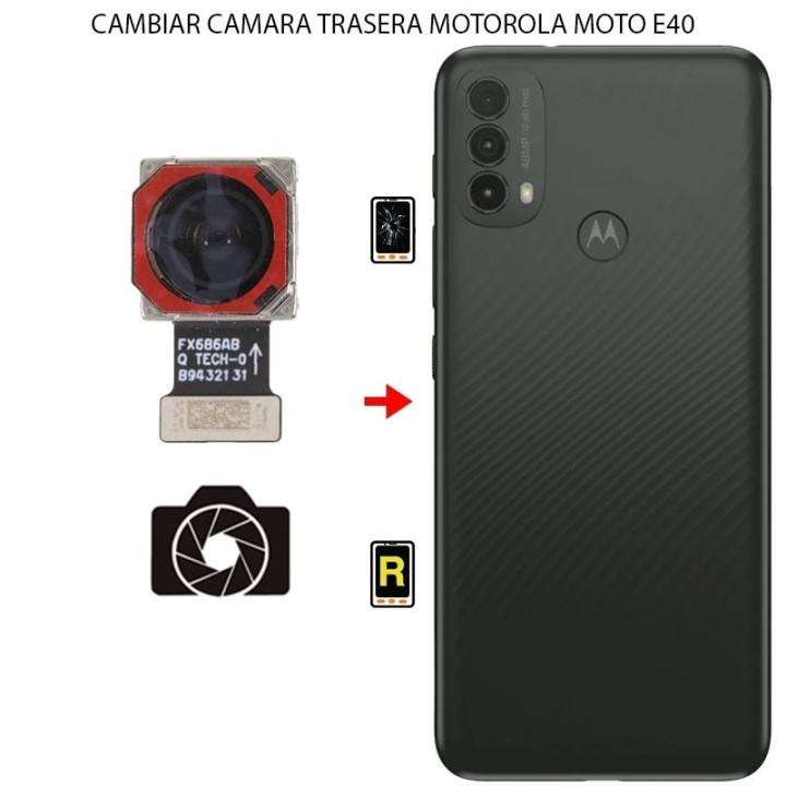 Cambiar Cámara Trasera Motorola Moto E40