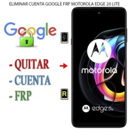 Eliminar Contraseña y Cuenta Google Motorola Edge 20 Lite