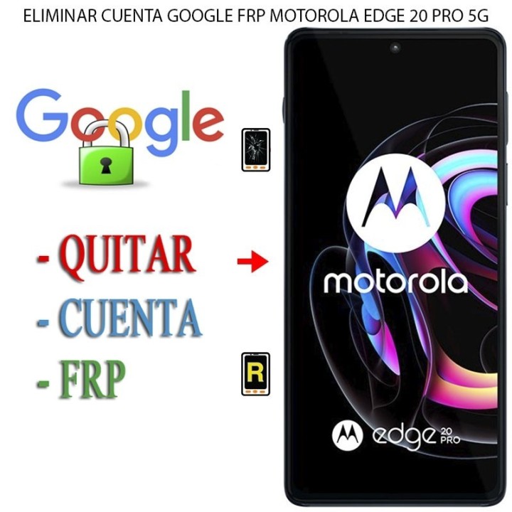 Eliminar Contraseña y Cuenta Google Motorola Edge 20 Pro