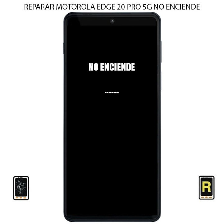 Reparar No Enciende Motorola Edge 20 Pro
