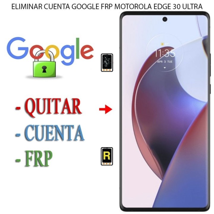 Eliminar Contraseña y Cuenta Google Motorola Edge 30 Ultra
