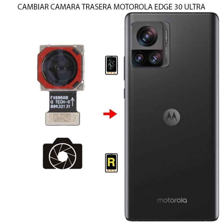 Cambiar Cámara Trasera Motorola Edge 30 Ultra