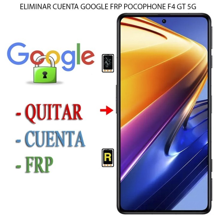 Eliminar Contraseña y Cuenta Google Xiaomi Poco F4 GT