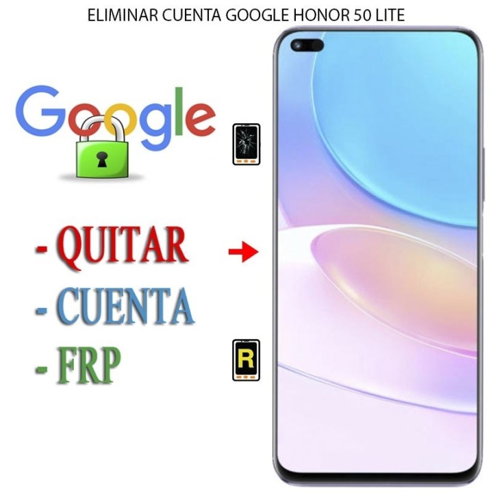 Eliminar Contraseña y Cuenta Google Honor 50 Lite