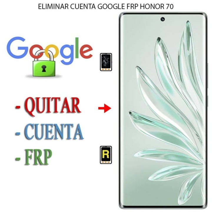 Eliminar Contraseña y Cuenta Google Honor 70 5G