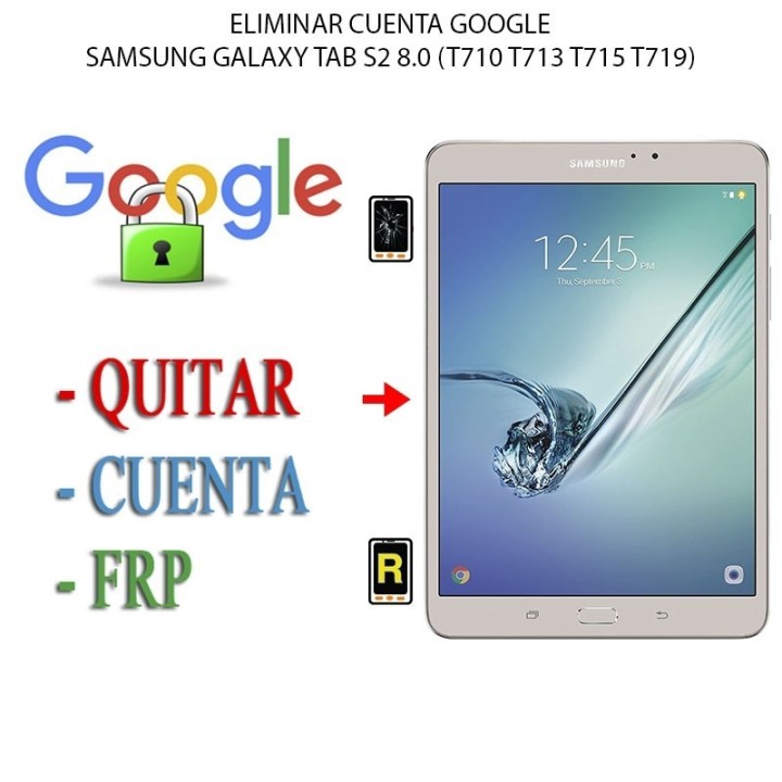 Eliminar Contraseña y Cuenta Google Samsung Galaxy Tab S2 8.0