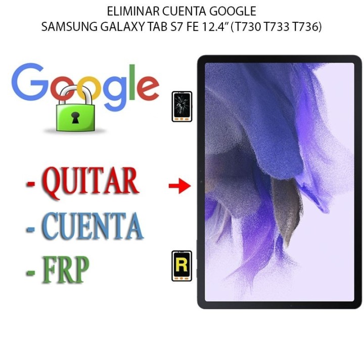 Eliminar Contraseña y Cuenta Google Samsung Galaxy Tab S7 FE