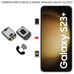 Cambiar Auricular de Llamada Samsung Galaxy S23 Plus