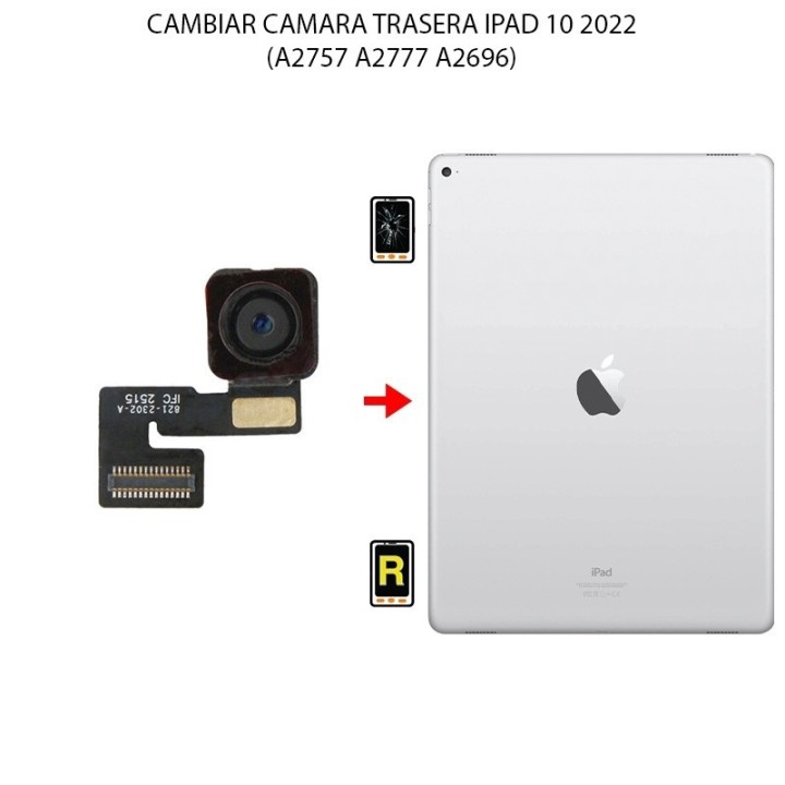 Cambiar Cámara Trasera iPad 10 2022