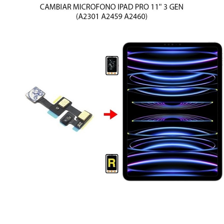 Cambiar Microfono iPad Pro 11 2021