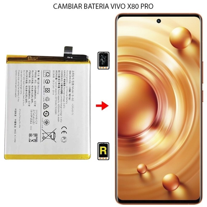 Cambiar Batería Vivo X80 Pro