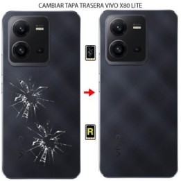 Cambiar Tapa Trasera Vivo X80 Lite